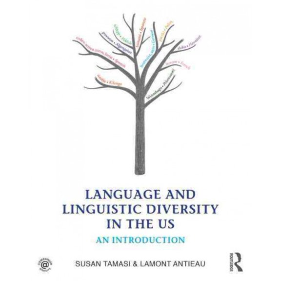 Pre-Owned Language and Linguistic Diversity in the US: An Introduction (Paperback) 0415806682 9780415806688