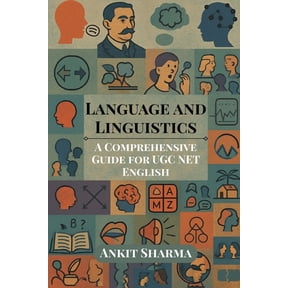Language and Linguistics: A Comprehensive Guide for UGC NET English, (Paperback)