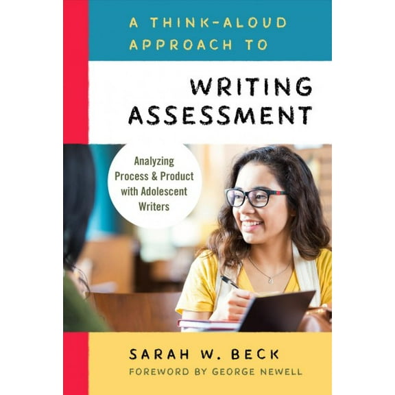 Language and Literacy: A Think-Aloud Approach to Writing Assessment (Paperback)