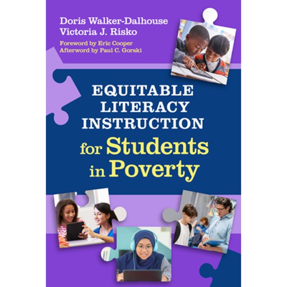 Pre-Owned Equitable Literacy Instruction for Students in Poverty (Paperback) by Doris Walker-Dalhouse, Victoria J Risko, Eric Cooper