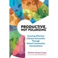 thumbnail image 1 of Language and Literacy Productive, Not Polarizing: Ensuring Effective Literacy Instruction Through School-Community Conversations, (Hardcover), 1 of 1