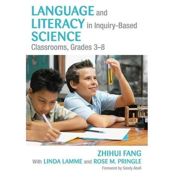 Language and Literacy in Inquiry-Based Science Classrooms, Grades 3-8 (Paperback)