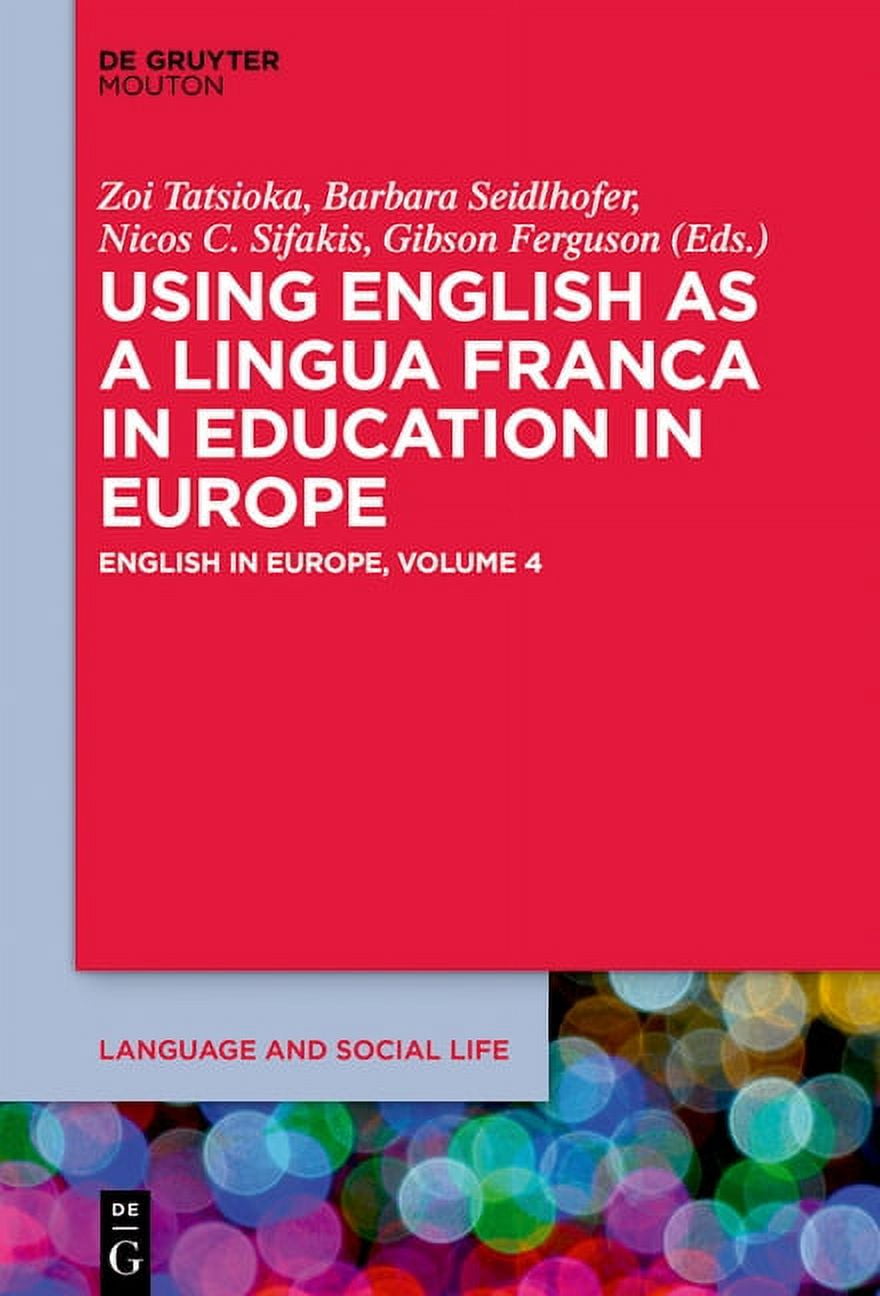 Language and Social Life [lsl] Using English as a Lingua Franca in ...