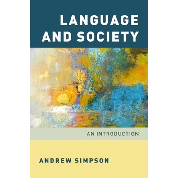 Pre-Owned Language and Society: An Introduction (Paperback) 0190210664 9780190210663