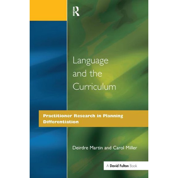 Language and the Curriculum: Practitioner Research in Planning Differentiation (Hardcover)
