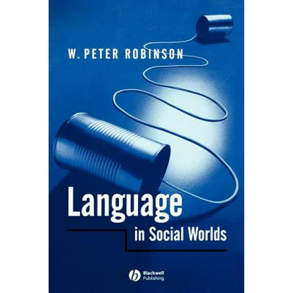 Pre-Owned Language in Social Worlds (Paperback) 0631193367 9780631193364