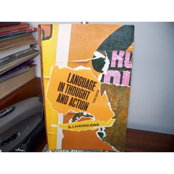 Pre-Owned Language in thought and action (Paperback) 0155501186 9780155501188