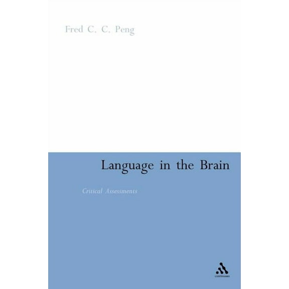Language in the Brain: Critical Assessments, (Paperback)