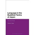 thumbnail image 1 of Language in the Buddhist Tantra of Japan: Indic Roots of Mantra, (Hardcover), 1 of 1