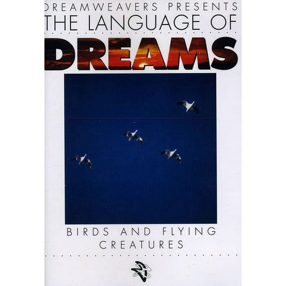 Language of Dreams: Birds & Flying Creatures 1