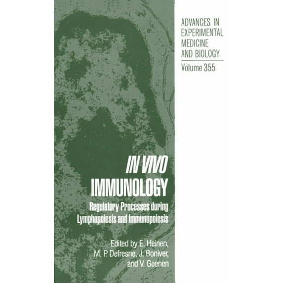 Language of Science In Vivo Immunology: Regulatory Process During Lymphopoiesis Immunopoiesis, Book 355, (Hardcover)