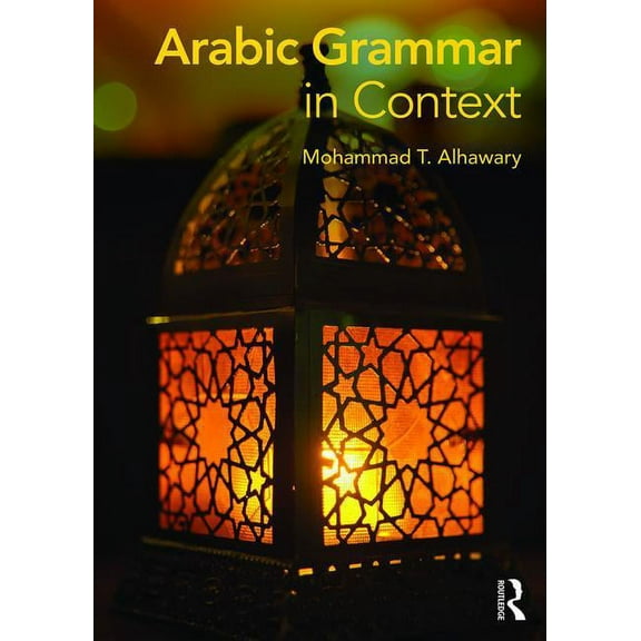 Languages in Context Arabic Grammar in Context, (Paperback)