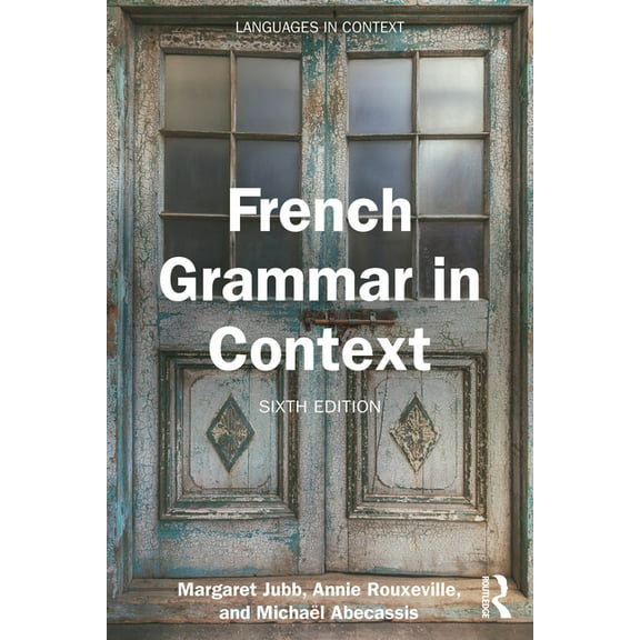 Languages in Context French Grammar in Context, (Paperback)