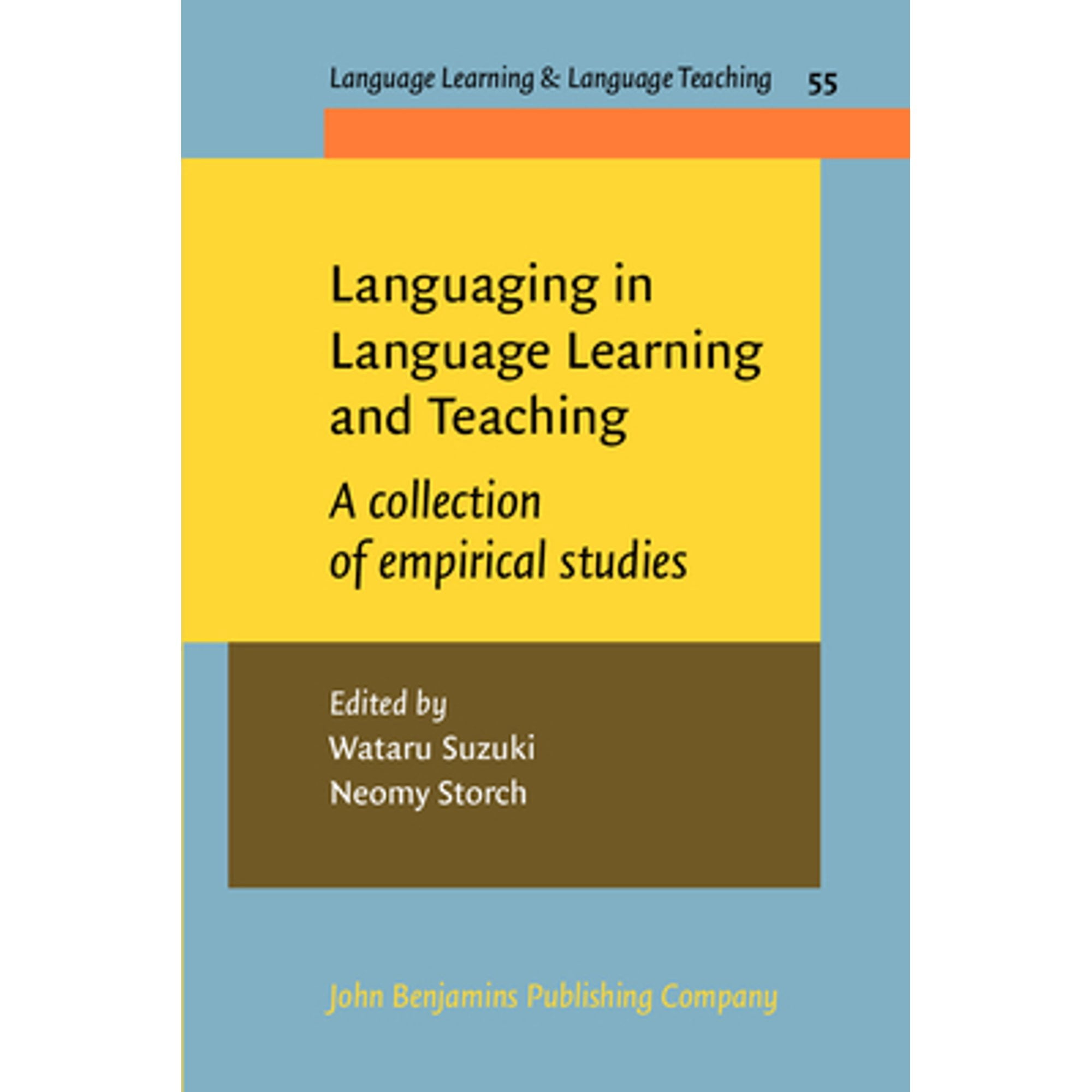 Pre-Owned Languaging in Language Learning and Teaching: A Collection of Empirical Studies (Paperback 9789027207449) by Wataru Suzuki, Neomy Storch