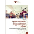 thumbnail image 1 of Langue et discipline. Etude des parcours d'apprentissage du français (Paperback), 1 of 1