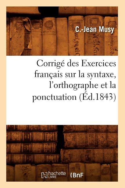 Langues: Corrigé Des Exercices Français Sur La Syntaxe, l