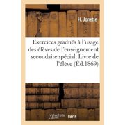 Langues Exercices Gradu s   lUsage Des  l ves de lEnseignement Secondaire Sp cial, Livre de l l ve, Paperback