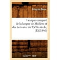 thumbnail image 1 of Langues: Lexique Comparé de la Langue de Molière Et Des Écrivains Du Xviie Siècle (Éd.1846) (Paperback), 1 of 1