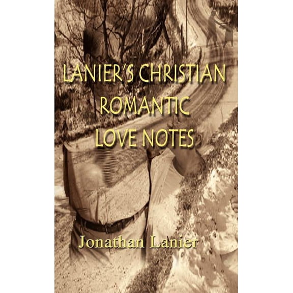 Lanier's Christian Romantic Love Notes