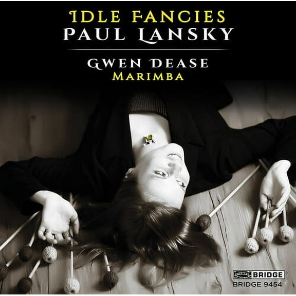 Lansky,Paul / Dease,Gwendolyn - Paul Lansky: Idle Fancies (Music for Marimba) - Music & Performance - CD