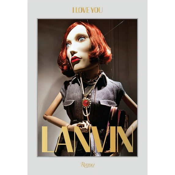 Lanvin: I Love You (Hardcover)