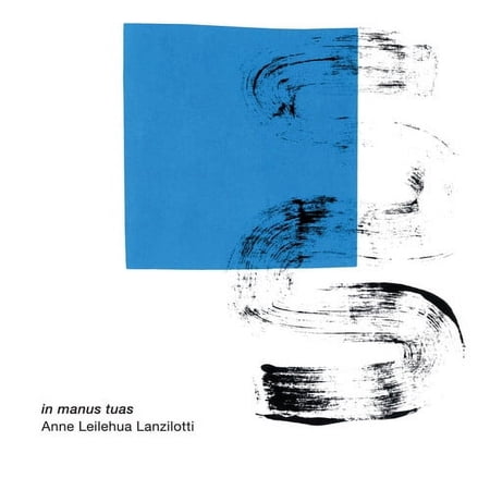 Lanzilotti / Larson / Mullins - In Manus Tuas - Music & Performance - CD