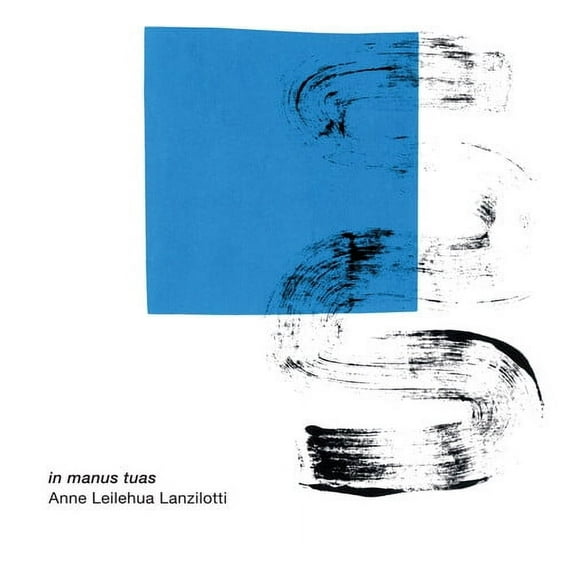 Lanzilotti / Larson / Mullins - In Manus Tuas - Music & Performance - CD