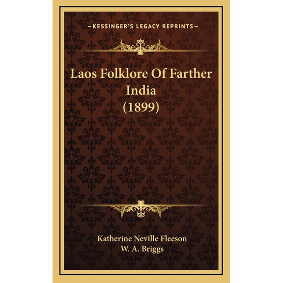 Laos Folklore Of Farther India (1899) (Hardcover)