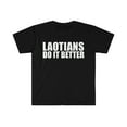 thumbnail image 1 of Laotians do it better  Unisex T-shirt S-3XL Pride Proud Heritage Laos, 1 of 2