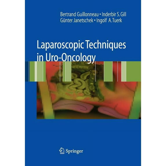 Laparoscopic Techniques in Uro-Oncology, (Paperback)