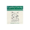 thumbnail image 1 of Pre-Owned Pre-Owned Lapidary Carving: Design and Techniques Hardcover, 1 of 1