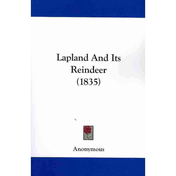 Lapland and Its Reindeer