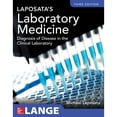 thumbnail image 1 of Pre-Owned Laposata's Laboratory Medicine Diagnosis of Disease in Clinical Laboratory Third Edition (Paperback) 1260116794 9781260116793, 1 of 1