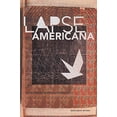 thumbnail image 1 of Pre-Owned Lapse Americana (Paperback) 1935520717 9781935520719, 1 of 1