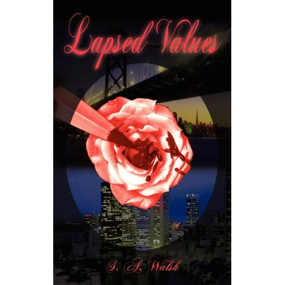 Lapsed Values (Paperback) by S A Walsh