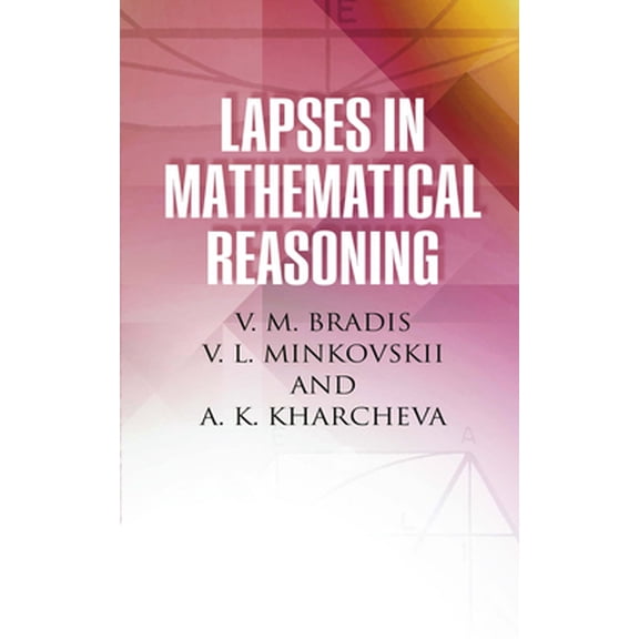 Pre-Owned Lapses in Mathematical Reasoning (Paperback) 048640918X 9780486409184