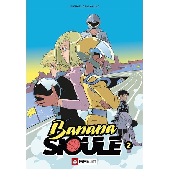 Lara Alanga,Michaël Sanlaville Banana Sioule (Vol. 2) (Paperback)