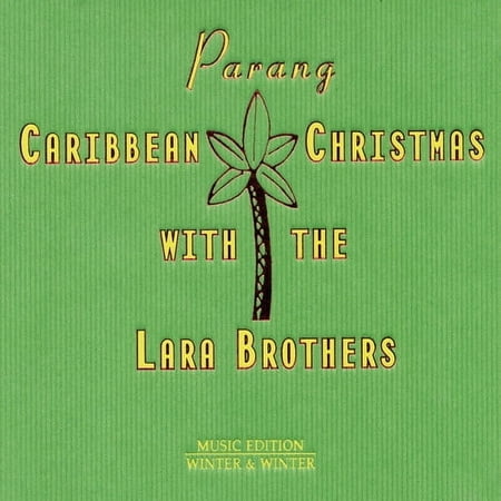 Lara Brothers - Parang: Carribean Christmas With The Lara Brothers - Music & Performance - CD