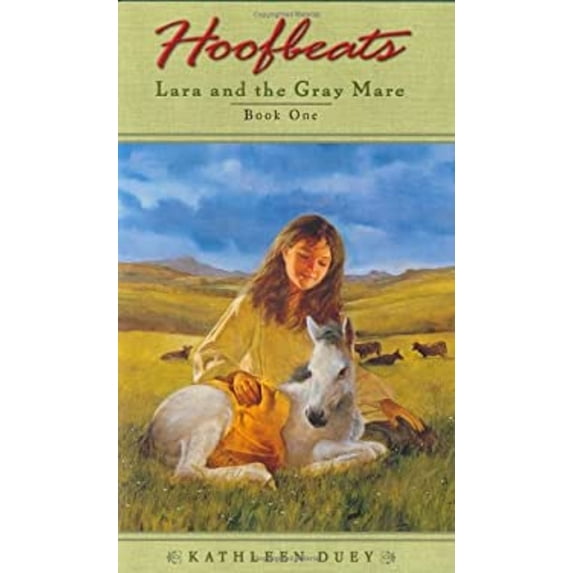 Pre-Owned Lara and the Gray Mare (Hoofbeats, Book 1) (Hardcover) 0525473327 9780525473329
