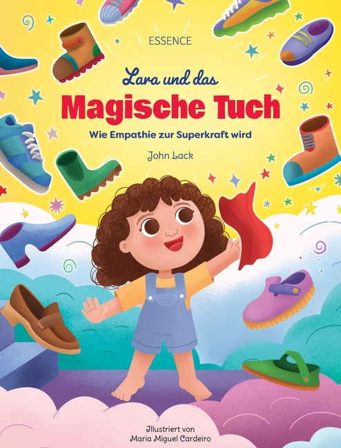 Laras Abenteuer Lara und das Magische Tuch: Wie Empathie zur Superkraft wird, (Hardcover)