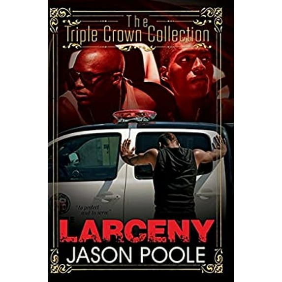Pre-Owned Larceny: Triple Crown Collection (Paperback) 1622869494 9781622869497