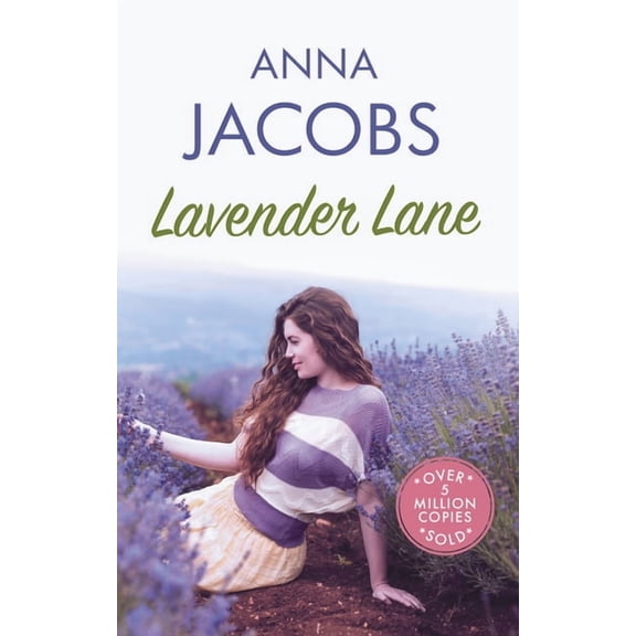 Larch Tree Lane Lavender Lane: The Uplifting Story from the Multi-Million Copy Bestselling Author Anna Jacobs, (Hardcover)