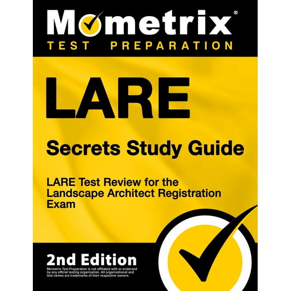 Lare Secrets Study Guide - Lare Test Review for the Landscape Architect Registration Exam : [2nd Edition] (Paperback)