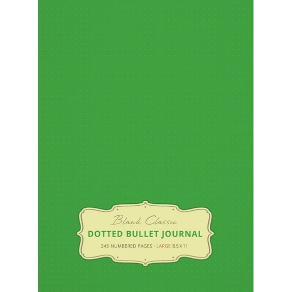 Large 8.5 x 11 Dotted Bullet Journal (Spring Green #15) Hardcover - 245 Numbered Pages (Hardcover)