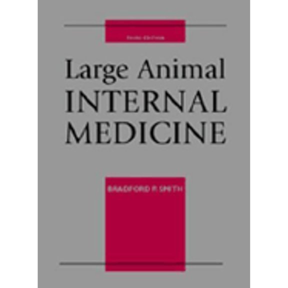 Pre-Owned Large Animal Internal Medicine (Hardcover) 0323009468 9780323009461