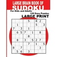 thumbnail image 1 of Large Brain Book of Sudoku: Large Print Sudoku Puzzle Book For Adults, Seniors & Kids With 120 Easy Sudoku Puzzles (Easy Large Print Sudoku Puzzle Books) Challenge your Brain!: Enjoy Solving 120 Easy, 1 of 1