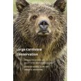 thumbnail image 1 of Large Carnivore Conservation: Integrating Science and Policy in the North American West, (Hardcover), 1 of 1