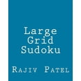 thumbnail image 1 of Large Grid Sudoku: Fun, Large Grid Sudoku Puzzles, (Paperback), 1 of 1