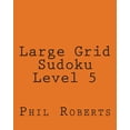 thumbnail image 1 of Large Grid Sudoku Level 5: Medium to Moderate Sudoku Puzzles (Paperback), 1 of 1