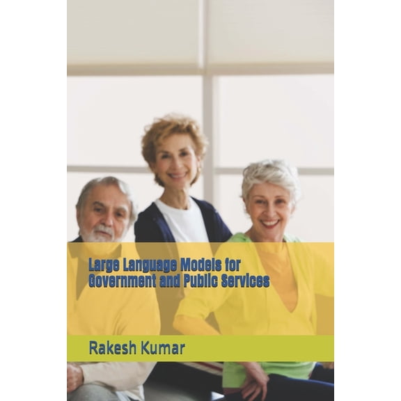 Large Language Models for Government and Public Services, (Paperback)